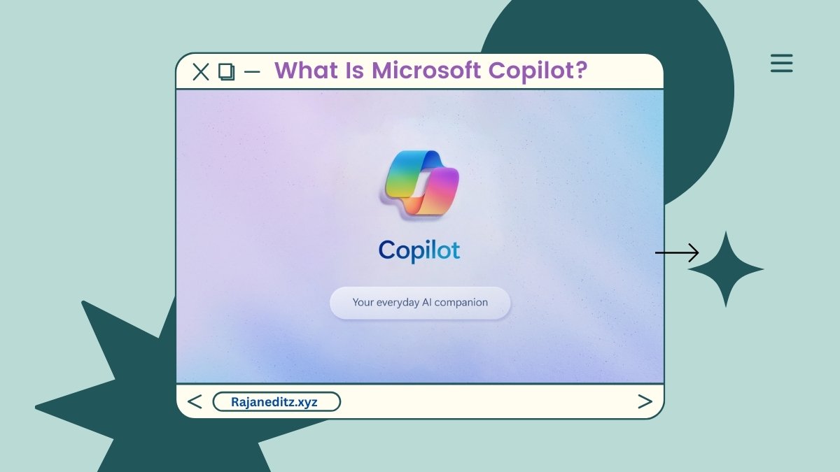 What Is Microsoft Copilot